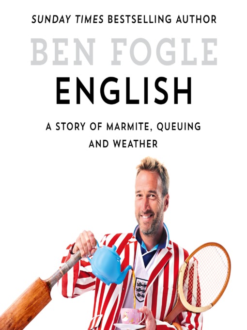 Title details for English by Ben Fogle - Available